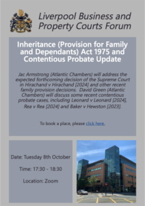 Read more about the article Next Event: Inheritance (Provision for Family and Dependants) Act 1975 and Contentious Probate Update – 8th October 2024